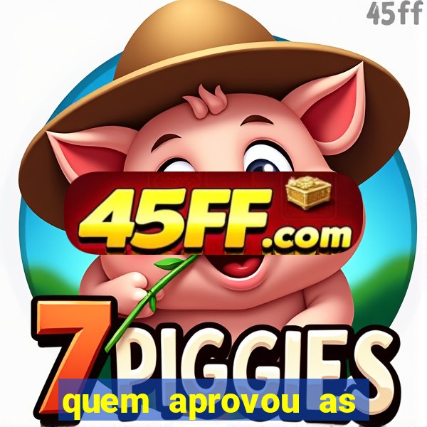 quem aprovou as bets no brasil